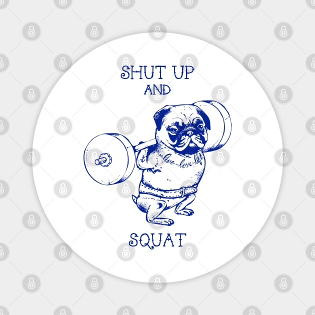 Pug Squats Magnet by huebucket